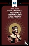 Thomson, Simon - An Analysis of Ernst H. Kantorwicz's The King's Two Bodies - A Study in Medieval Political Theology