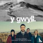 Talfan, Ed, Thomas, Ed, Wilson, David, Lewis, Caryl - Gwyll, Y - Tirweddau Ceredigion - Tirweddau Ceredigion