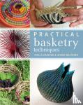 Harding, Stella, Waltener, Shane - Practical Basketry Techniques