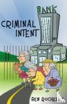 Rochelle, Ben - Criminal Intent