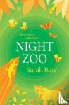 Barr, Sarah - Night Zoo
