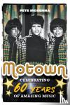 Pete McKenna - Motown - Celebrating 60 Years of Amazing Music