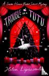 Lipscombe, Helen - Trouble in a Tutu