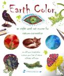 Burleigh, Emma - Earth Color - An Eight Week Course for Nature-Connection