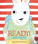 Henrichs, Marjoke - Ready! Said Rabbit