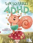Lee, Selina - Sam Squirrel has ADHD