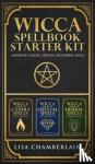 Chamberlain, Lisa - Wicca Spellbook Starter Kit - A Book of Candle, Crystal, and Herbal Spells