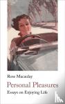 Macaulay, Rose - Personal Pleasures