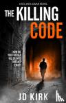 Kirk, J.D. - The Killing Code