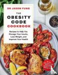 Fung, Dr Jason - The Obesity Code Cookbook