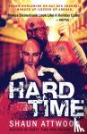 Attwood, Shaun - Hard Time - Locked Up Abroad