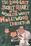 Collins, Tim - The Long-Lost Secret Diary of the World's Worst Hollywood Director