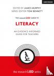 Murphy, James, Bennett, Tom - The researchED Guide to Literacy
