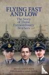 Parker, David James - Flying Fast and Low
