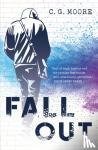 Moore, C. G. - Fall Out