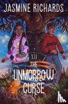 Richards, Jasmine - The Unmorrow Curse