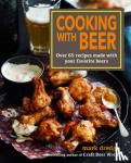 Dredge, Mark - Cooking with Beer - Over 65 Recipes Made with Your Favorite Beers