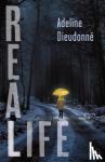 Dieudonn©, Adeline - Real Life