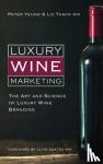 Yeung, Peter, Thach, Liz - Luxury wine marketing