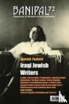 Ballas, Shimon, Michael, Sami, Naqqash, Samir, Bar-Moshe, Ishaq - Banipal 72 - Iraqi Jewish Writers