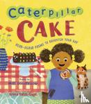 Goodfellow, Matt - Caterpillar Cake