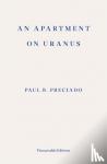 Preciado, Paul B. - An Apartment on Uranus