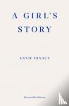 Ernaux, Annie - A Girl's Story - WINNER OF THE 2022 NOBEL PRIZE IN LITERATURE