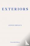 Ernaux, Annie - Exteriors - WINNER OF THE 2022 NOBEL PRIZE IN LITERATURE