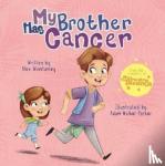 Winstanley, Alex - My Brother Has Cancer