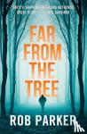 Parker, Rob - Far From The Tree