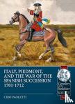 Paoletti, Ciro - Italy, Piedmont & the War of the Spanish Succession