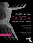 Lesondak, David - Fascia - What It Is, and Why It Matters, Second Edition
