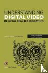 McCullagh, John - Using Digital Video in Initial Teacher Education
