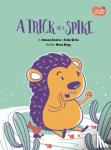  - A Trick or a Spike