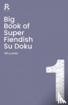 Richardson Puzzles and Games - Big Book of Super Fiendish Su Doku Book 1