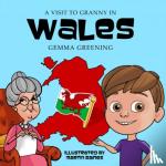 Greening, Gemma - A Visit to Granny in Wales