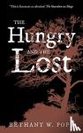 Pope, Bethany W. - The Hungry and the Lost