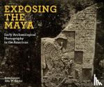 Sainson, Katia, Hessler, John W - Exposing the Maya