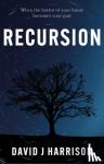 Harrison, David J - Recursion