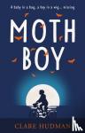 Hudman, Clare - Moth Boy