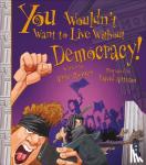 Rooney, Anne - You Wouldn't Want To Live Without Democracy!