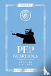 Guardiola, Pep - Pep Guardiola: Notes on a Season 2021/2022