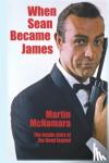 McNamara, Martin - When Sean Became James