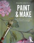 Stockley, Philippa - Paint & Make
