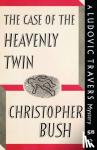 Bush, Christopher - The Case of the Heavenly Twin
