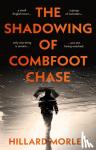 Morley, Hillard - The Shadowing of Combfoot Chase