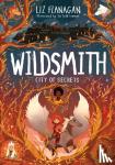 Flanagan, Liz - City of Secrets - The Wildsmith #2