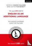 Chalmers, Hamish, Bennett, Tom - The researchED Guide to English as an Additional Language: An evidence-informed guide for teachers - An evidence-informed guide for teachers