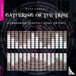 Goodall, Mark - Gathering Of The Tribe: Acid