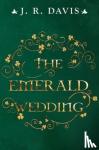 Davis, J R - The Emerald wedding